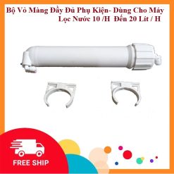 Bộ Vỏ Màng Đầy Đủ Phụ Kiện: Công Suất: 10 Lít Đến 20 Lít /H